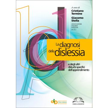 La diagnosi della dislessia e degli altri disturbi specifici dell'apprendimento (DSA)    [Stella; Termine - Omega Edizioni]