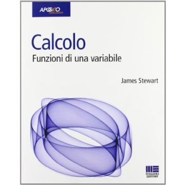 Calcolo. Funzioni Di Una Variabile