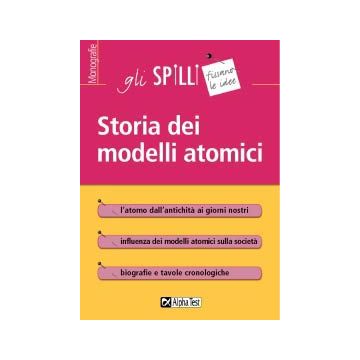 Storia dei modelli atomici  - Gli SPILLI [Alpha test]