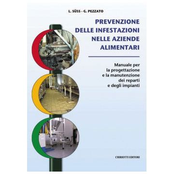 Prevenzione delle infestazioni nelle aziende alimentari  [Suss - Chiriotti]