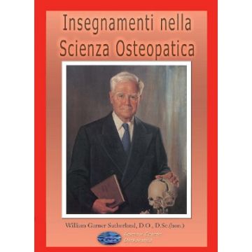 Insegnamenti nella Scienza Osteopatica   [Sutherland - Centro Osteopatico Edizioni]