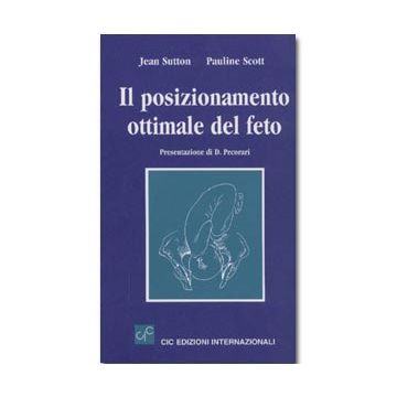 Il posizionamento ottimale del feto