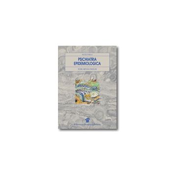 Psichiatria Epidemiologica -Teorie, Metodi e Pratiche   [Tansella - Pensiero Scientifico]