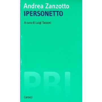 Andrea Zanzotto. Ipersonetto