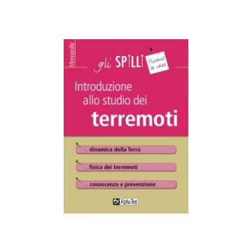 Introduzione allo studio dei terremoti  - Gli SPILLI [Alpha test]