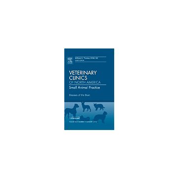Diseases of the Brain, An Issue of Veterinary Clinics: Small Animal Practice Volume 40-1
