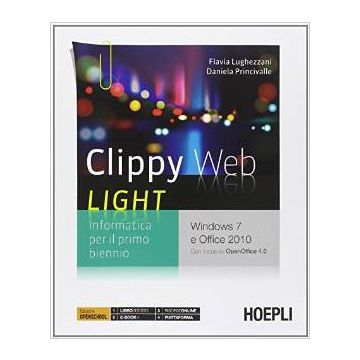clippy-web-light-con-e-book-con-espansione-online-per-le-scuole-superiori-4-0-per-le-scuole-superiori-lughezzani-flavia-princivalle-daniela-hoepli-9788820361310