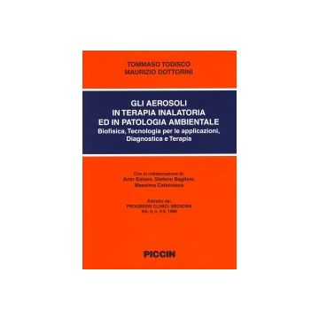 Gli Aerosoli in Terapia Inalatoria ed in patologia Ambientale