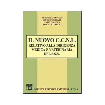 IL NUOVO C.C.N.L , relativo alla nuova dirigenza medica e veterinaria del s.s.n