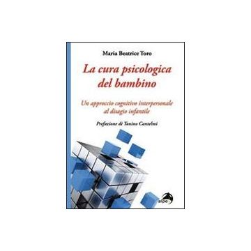 La cura Psicologica del bambino         [Toro - Alpes]