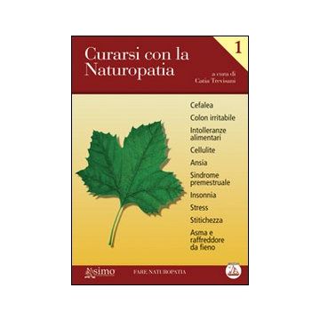 Curarsi con la naturopatia vol.1