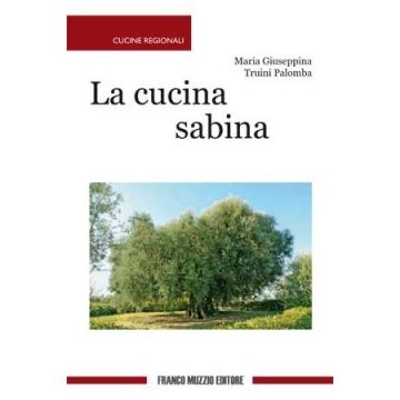 Cucina sabina      [Truini Palomba - Muzzio Editore]