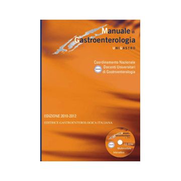 Manuale di Gastroenterologia - Edizione 2010 / 2012 + Cd Rom 3/ed. (V.E)
