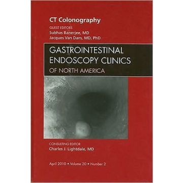 CT Colonography, An Issue of Gastrointestinal Endoscopy Clinics