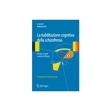 La riabilitazione cognitiva della schizofrenia    [Vita  - Springer Verlag]