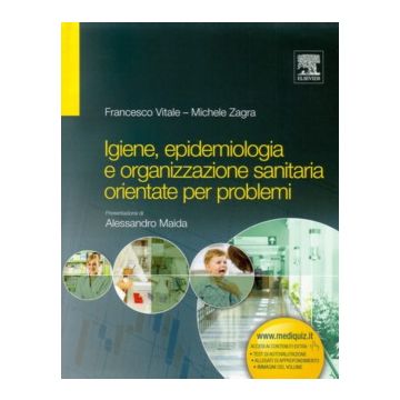 IGIENE EPIDEMIOLOGIA E ORGANIZZAZIONE SANITARIA ORIENTATE PER PROBLEMI VITALE EDRA