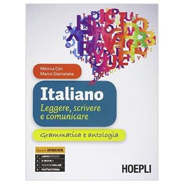 italiano-leggere-scrivere-e-comunicare-grammatica-e-antologia-con-e-book-co-con-espansione-online-per-gli-ist-tecnici-e-professionali-celi-monica-giarratana-marco-hoepli-9788820361082
