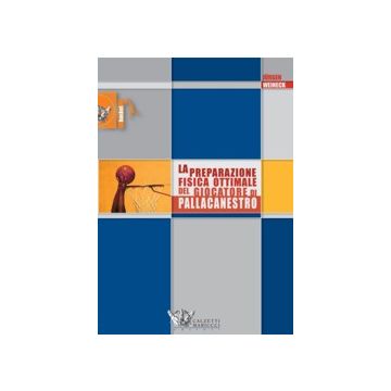 La preparazione fisica ottimale del giocatore di pallacanestro
