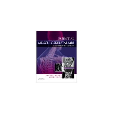 Essential Musculoskeletal MRI - A Primer for the Clinician   [Wessely  - Elsevier Science]