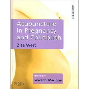 Acupuncture in Pregnancy and Childbirth, 2nd Edition