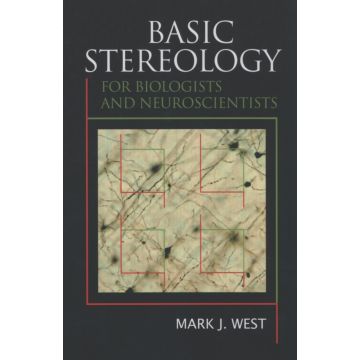 Basic Stereology for biologists and neuroscientists    [West  - CSH Press Cold Spring Harbor Laboratory]
