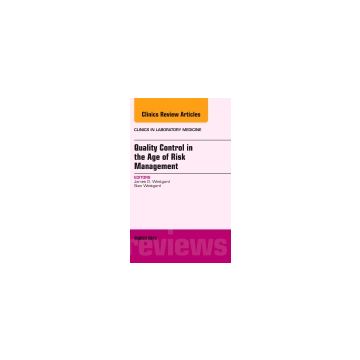 Quality Control in the age of Risk Management, An Issue of Clinics in Laboratory Medicine   [Westgard  - Elsevier Science]