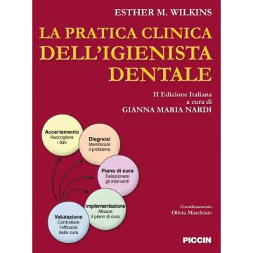 La pratica clinica dell'igienista dentale 2/ed. ital.