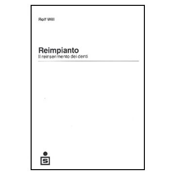 Reimpianto - Il reinserimento dei denti