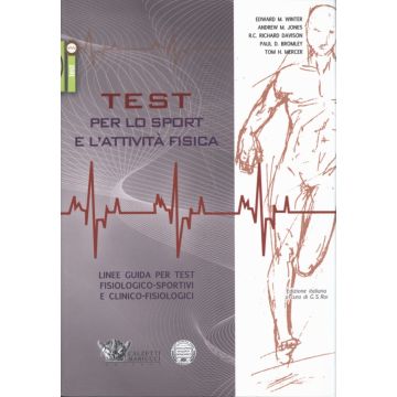 Test per lo sport e l'attività fisica - Linee guida per test fisiologico-sportivi e clinico-fisiologici