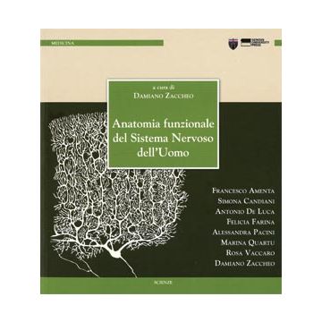 Anatomia Funzionale del Sistema Nervoso dell'uomo Zaccheo Genova University Press
