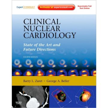 Clinical Nuclear Cardiology: State of the Art and Future Directions, 4th Edition Expert Consult: Online and Print