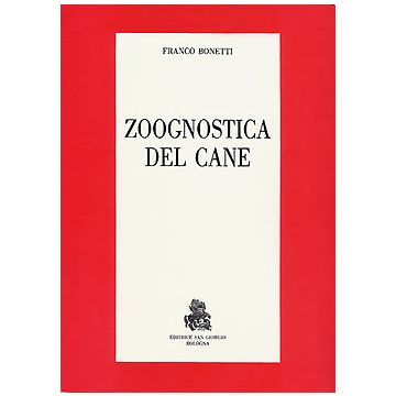 Zoognostica del Cane 2/ed. 